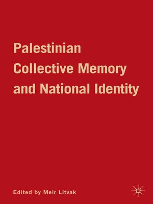 cover image of Palestinian Collective Memory and National Identity